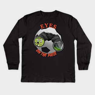 Eyes On The Prize (Soccer) Kids Long Sleeve T-Shirt